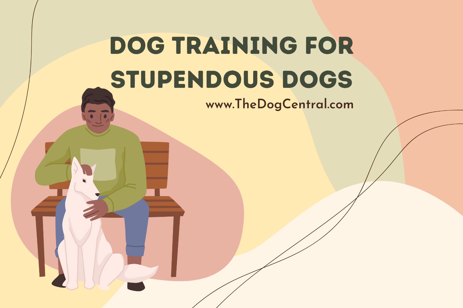 Dog Training For Stupendous Dogs