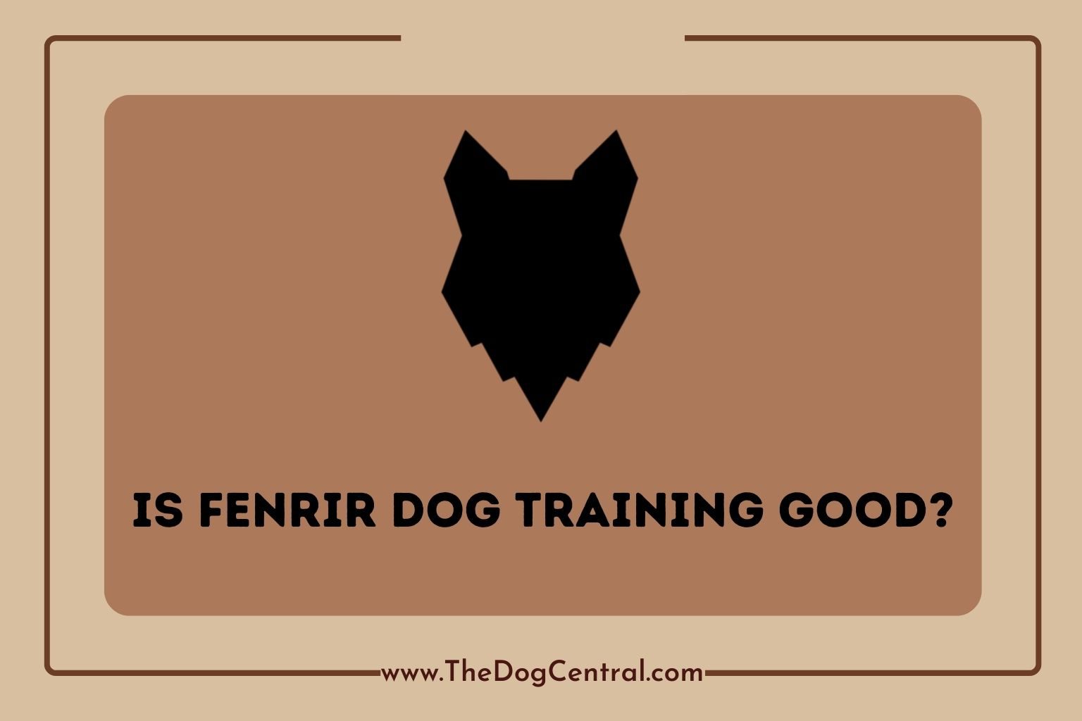 is fenrir dog training good